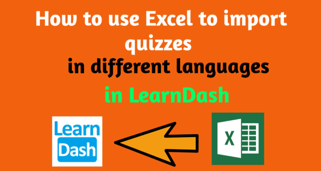 How-to-use-Excel-to-import-quizzes-in-different-languages-in-leandash